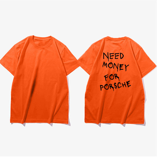 Męski t-shirt z napisem streetwear – Zabawny motyw „Need Money For Porsche”, krótki rękaw, styl miejski
