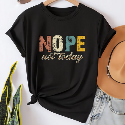 Damen Statement T-Shirt mit Spruch ‚NOPE not today‘ – Lässiges Freizeitshirt, Trendiges Motiv, Humorvoller Stil