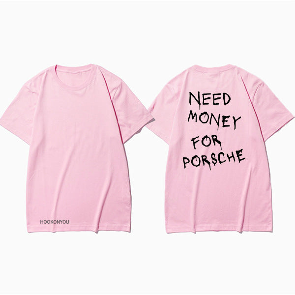 Męski t-shirt z napisem streetwear – Zabawny motyw „Need Money For Porsche”, krótki rękaw, styl miejski