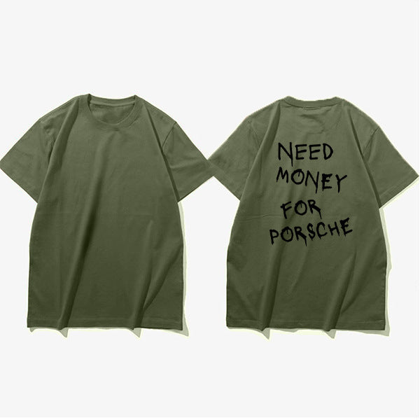 Męski t-shirt z napisem streetwear – Zabawny motyw „Need Money For Porsche”, krótki rękaw, styl miejski